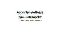 Appartementhaus zum Holzknecht am Gesundheitssee